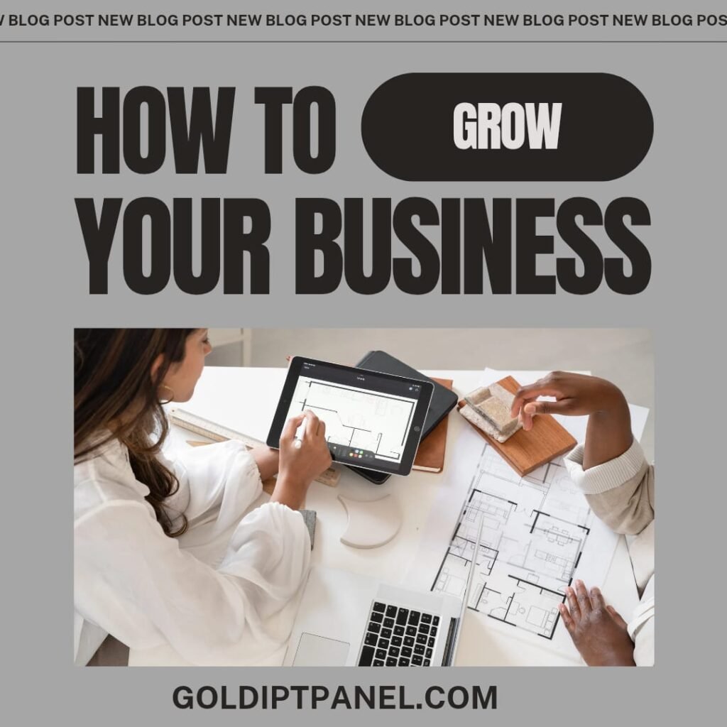 how to grow your business?