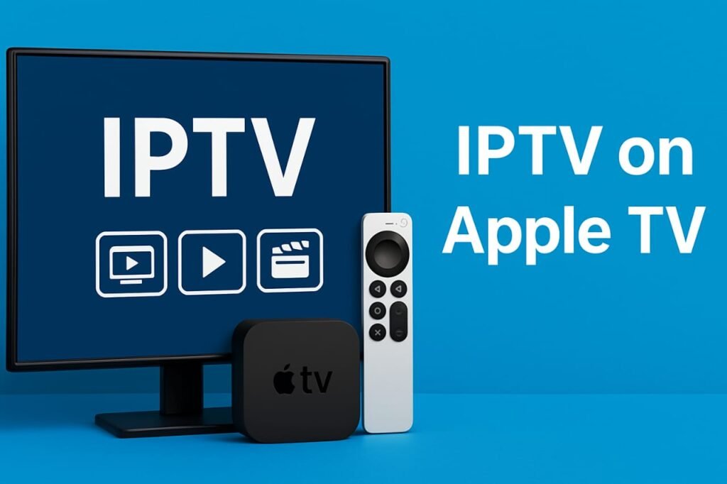 IPTV on Apple TV